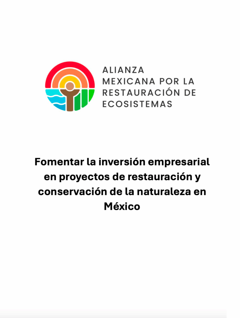 Portada: Fomentar la inversión empresarial en proyectos de restauración de la naturaleza en México